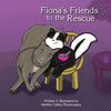Fiona's Friends to the Rescue - Paperback