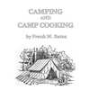 Camping and Camp Cooking - Paperback