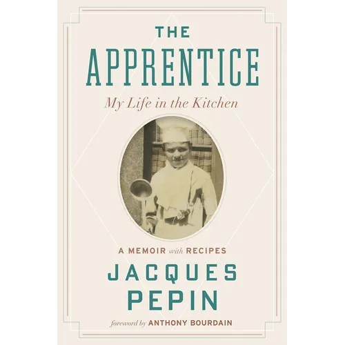 The Apprentice: My Life in the Kitchen - Paperback