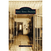 Sing Sing Prison - Hardcover