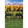 A Farmhouse in Provence - Paperback