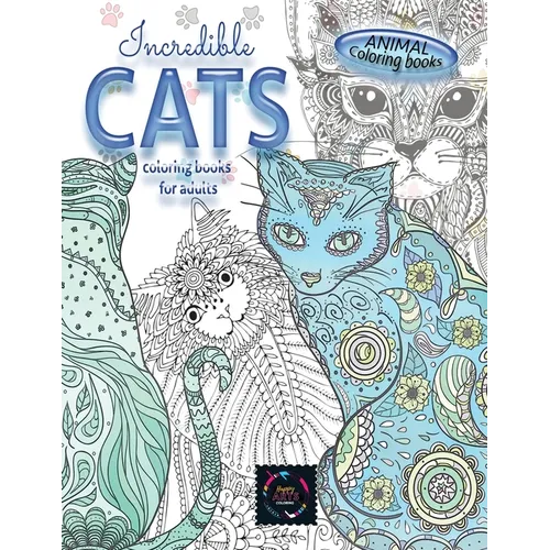 Animal coloring books INCREDIBLE CATS coloring books for adults.: Adult coloring book stress relieving animal designs, intricate designs - Paperback