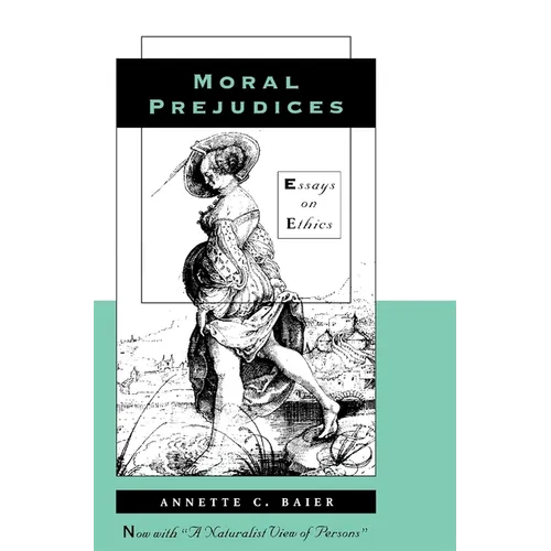Moral Prejudices: Essays on Ethics - Paperback