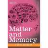 Matter and Memory - Hardcover