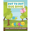 Dot to Dot Bug Book: Connect the Dot Puzzles (Insect Activity Book for Kids} - Paperback