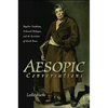 Aesopic Conversations: Popular Tradition, Cultural Dialogue, and the Invention of Greek Prose - Paperback