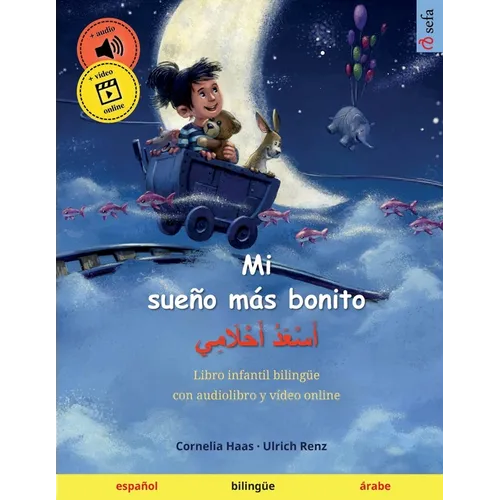 Mi sueño más bonito - أَسْعَدُ أَحْلَامِي - Paperback