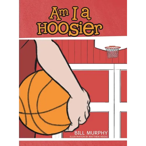 Am I a Hoosier - Hardcover