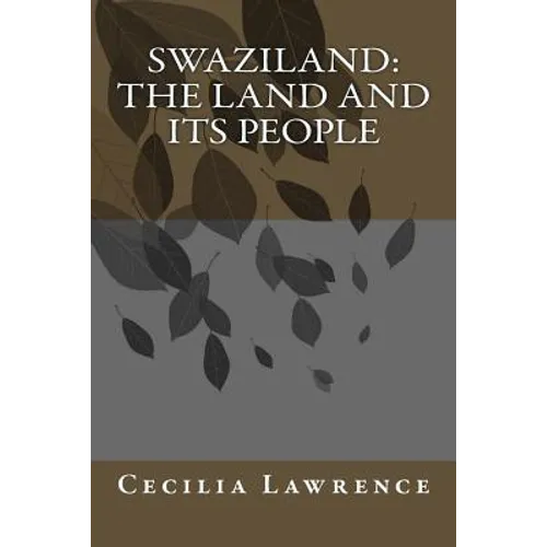 Swaziland: The Land and Its People - Paperback