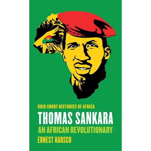 Thomas Sankara: An African Revolutionary - Paperback