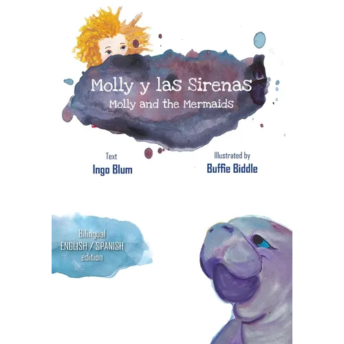 Molly and the Mermaids - Molly y las Sirenas: Bilingual Children's Picture Book English Spanish - Paperback