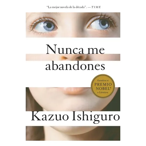 Nunca Me Abandones / Never Let Me Go - Paperback