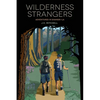 Wilderness Strangers: Adventures in Shangri-La - Paperback