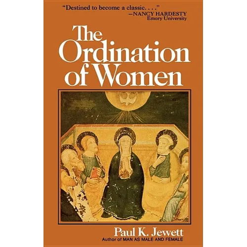 The Ordination of Women: An Essay on the Office of Christian Ministry - Paperback