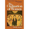 The Ordination of Women: An Essay on the Office of Christian Ministry - Paperback
