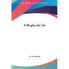 A Shepherd's Life - Hardcover