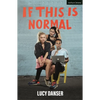 If This Is Normal - Paperback