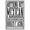 Anything But Mexican: Chicanos in Contemporary Los Angeles - Paperback