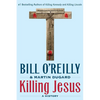 Killing Jesus: A History - Paperback