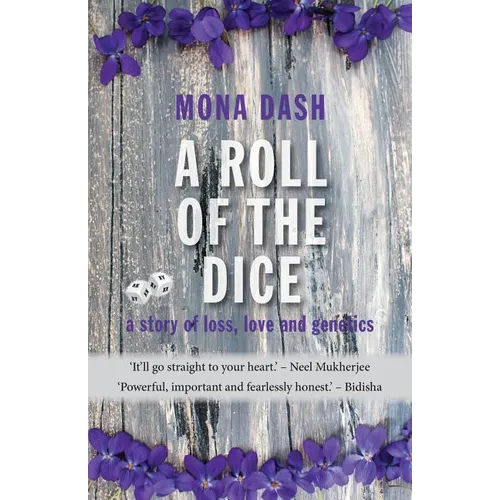 A Roll of the Dice: a story of loss, love and genetics - Paperback