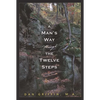 A Man's Way Through the Twelve Steps - Paperback