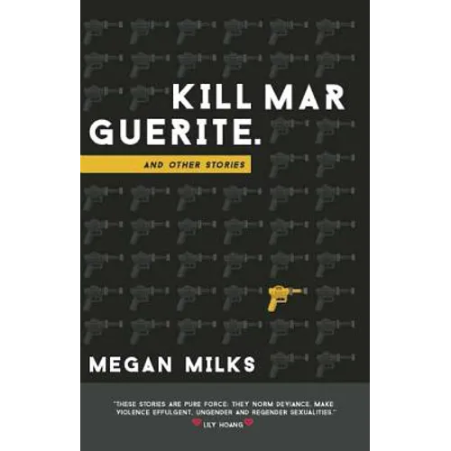 Kill Marguerite and Other Stories - Paperback