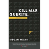 Kill Marguerite and Other Stories - Paperback