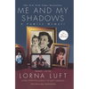 Me and My Shadows: A Family Memoir - Paperback