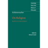 Schleiermacher: On Religion - Paperback