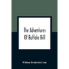 The Adventures Of Buffalo Bill - Paperback