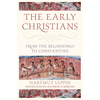 The Early Christians - Hardcover
