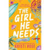 The Girl He Needs: An Opposites Attract Romantic Comedy - Paperback