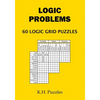 Logic Problems: 60 Logic Grid Puzzles - Paperback