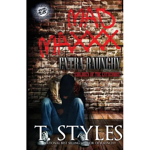 Mad Maxxx: Children of the Catacombs Extra Raunchy (The Cartel Publications Presents) - Paperback