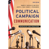 Political Campaign Communication: Principles and Practices - Paperback