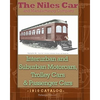 The Niles Car and Manufacturing Company Interurban and Suburban Motorcars, Trolley Cars & Passenger Cars - Paperback