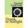 Drunk in Sunlight - Paperback