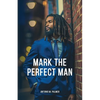 Mark the Perfect Man - Paperback