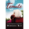 Tomate: An inspirational true story of friendship that knew no age limit or language barrier - Hardcover