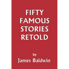 Fifty Famous Stories Retold (Yesterday's Classics) - Paperback