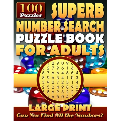 Superb Number Search Puzzle Book for Adults: Large print.: Number Word Search Puzzles for Adults and Seniors. - Paperback