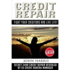 Credit Repair: Secret 24hr Credit Repair Revealed by Ex Credit Bureau Manager - Paperback