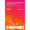 Aruba Certified Clearpass Professional - Accp (Hpe6-A68) Exam Practice Questions & Dumps: EXAM STUDY GUIDE FOR ACCP (HPE6-A68) Exam Prep LATEST VERSIO - Paperback