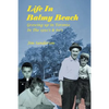 Life in Balmy Beach: (Growing up in Toronto in the 1950'S and 60'S) - Paperback