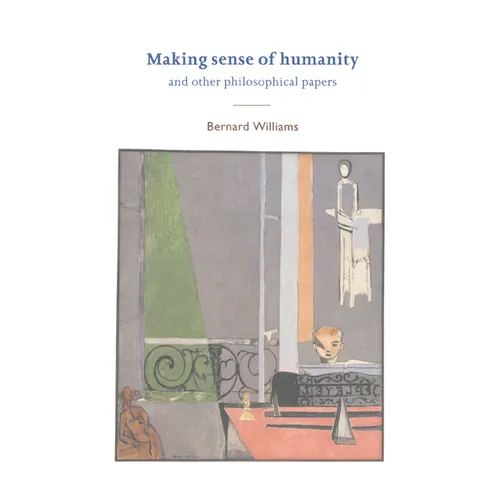 Making Sense of Humanity: And Other Philosophical Papers, 1982-1993 - Paperback