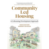 Community Led Housing: A Cohousing Development Approach - Paperback