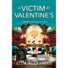 A Victim at Valentine's - Paperback