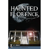 Haunted Florence - Paperback