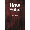 How We Think - Paperback