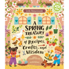 Little Homesteader: A Spring Treasury of Recipes, Crafts, and Wisdom - Hardcover
